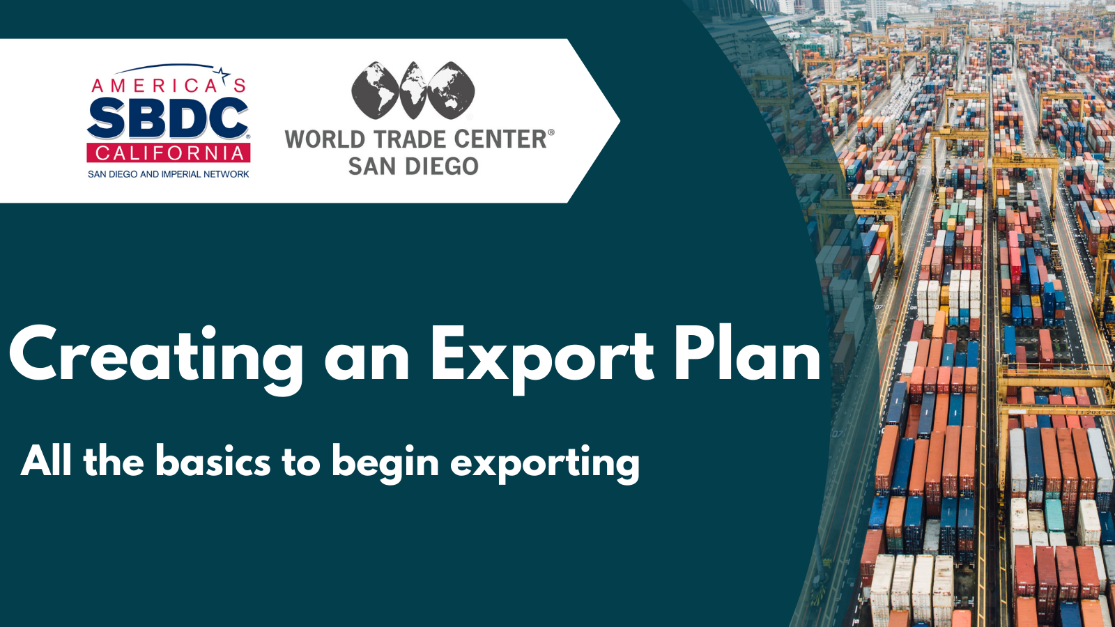Export SBDC: Creating an Export Plan Workshop - San Diego Regional EDC
