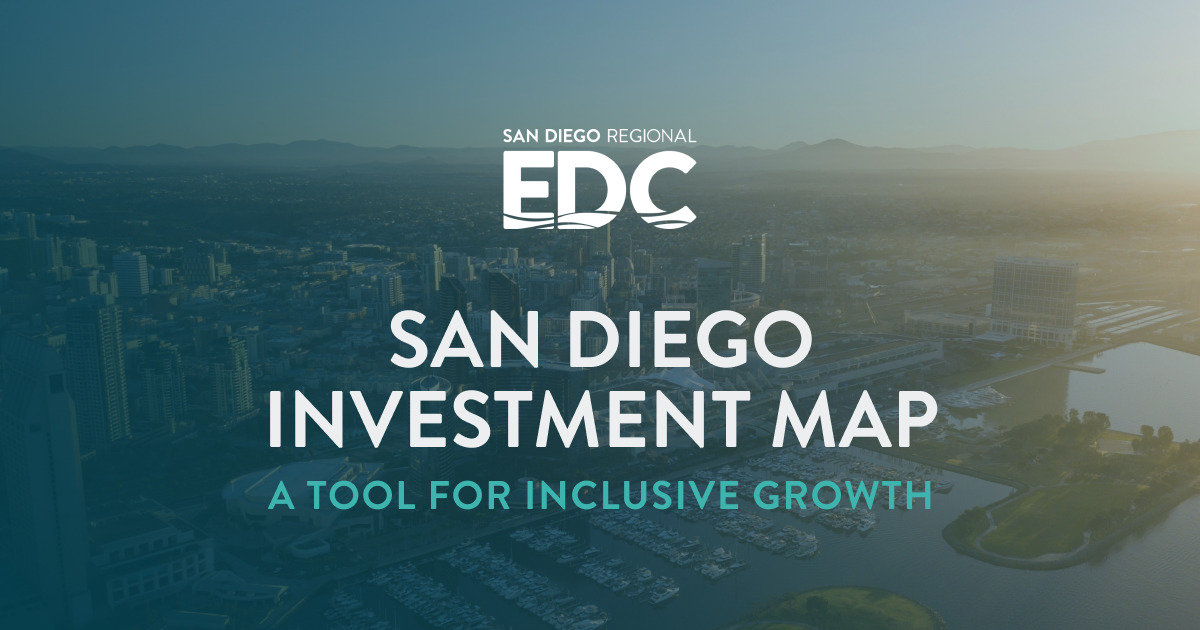 A tool for inclusive growth The San Diego Investment Map San Diego